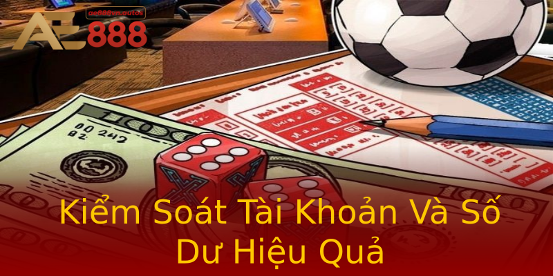 Kiểm Soát Tài Khoản Và Số Dư Hiệu Quả Kiểm Soát Tài Khoản Và Số Dư Hiệu Quả