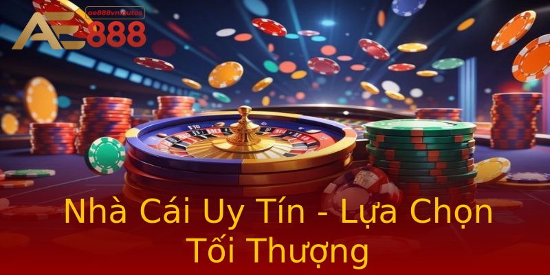 Nhà Cái Uy Tín - Lựa Chọn Tối Thượng Nhà Cái Uy Tín - Lựa Chọn Tối Thượng