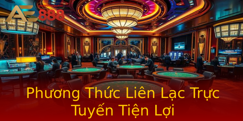 Phương Thức Liên Lạc Trực Tuyến Tiện Lợi Phương Thức Liên Lạc Trực Tuyến Tiện Lợi