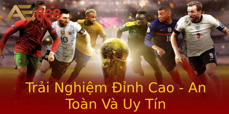 Trải Nghiệm Đỉnh Cao - An Toàn Và Uy Tín Trải Nghiệm Đỉnh Cao - An Toàn Và Uy Tín